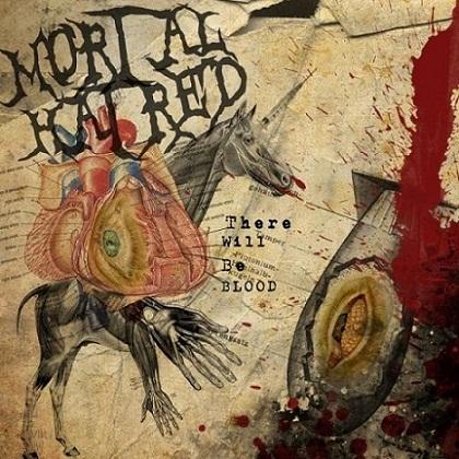 MORTAL HATRED - There Will Be Blood cover 