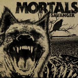 MORTALS - Savanger cover 
