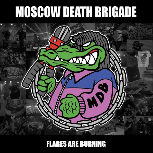 MOSCOW DEATH BRIGADE - Flares Are Burning cover 