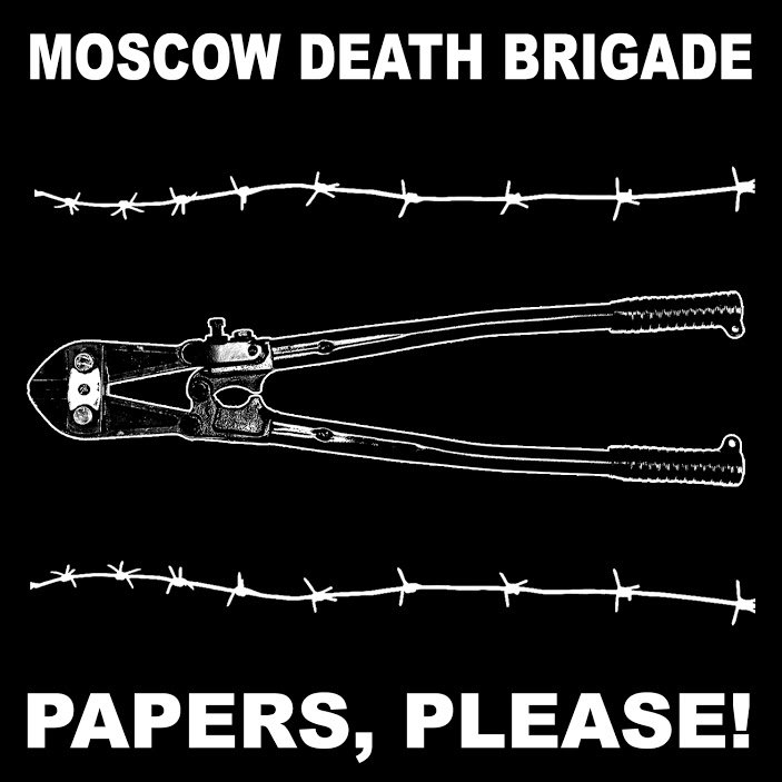 MOSCOW DEATH BRIGADE - Papers, Please! cover 