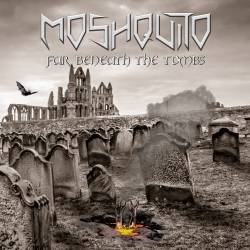 MOSHQUITO - Far Beneath The Tombs cover 