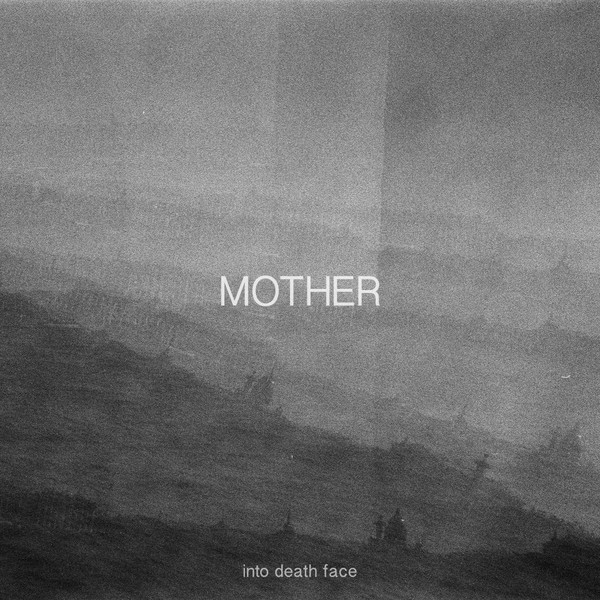 MOTHER - Into Death Face cover 
