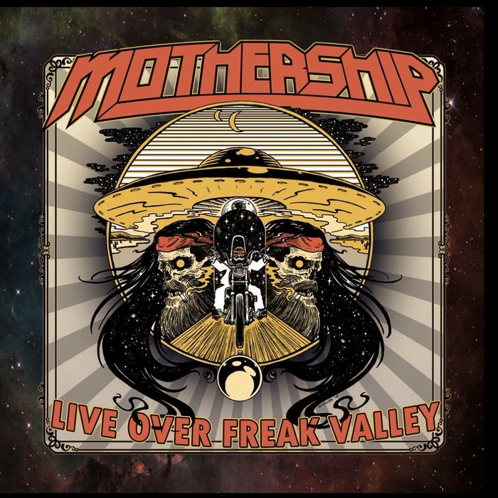 MOTHERSHIP - Live over Freak Valley cover 