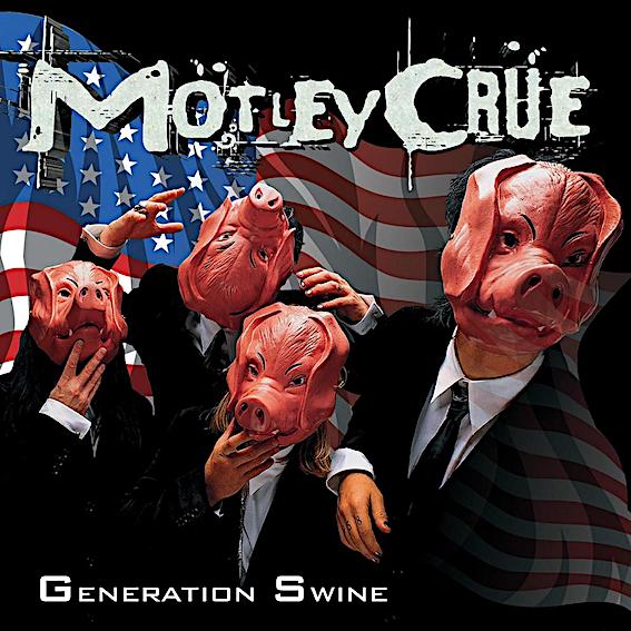 MÖTLEY CRÜE - Generation Swine cover 