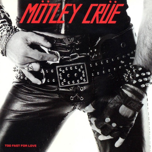 MÖTLEY CRÜE - Too Fast For Love cover 