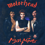 MOTÖRHEAD - I Got Mine cover 
