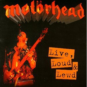 MOTÖRHEAD - Live, Loud and Lewd cover 