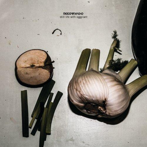 MOTORPSYCHO - Still Life With Eggplant cover 