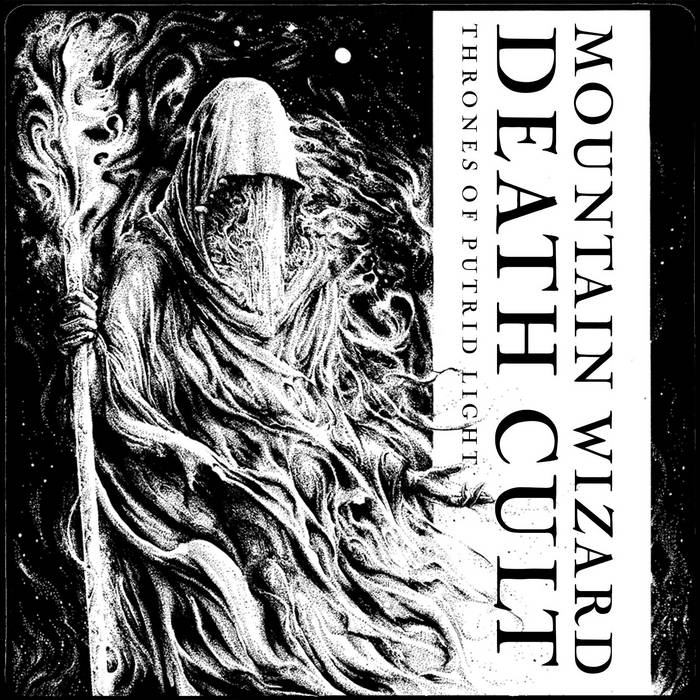 MOUNTAIN WIZARD DEATH CULT - Thrones Of Putrid Light cover 