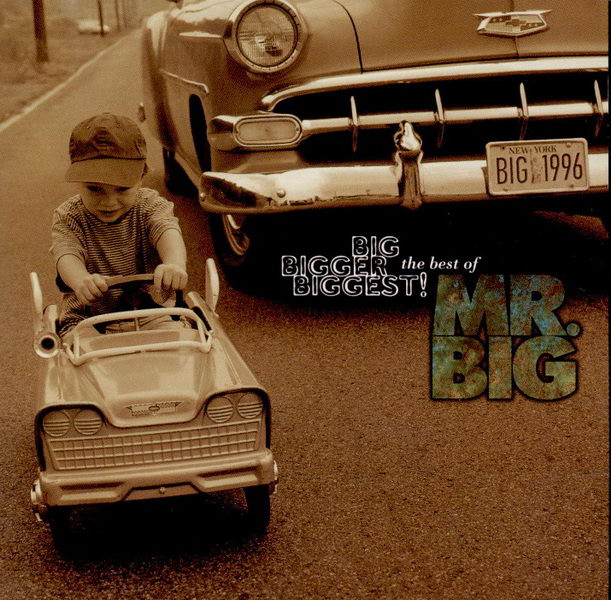 MR. BIG - Big Bigger Biggest: The Best Of Mr. Big cover 