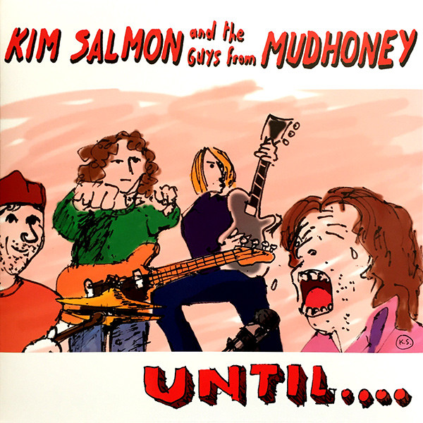 MUDHONEY - Until.... (With Kim Salmon) cover 