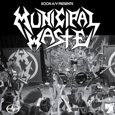 MUNICIPAL WASTE - Scion Presents: Municipal Waste cover 