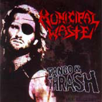 MUNICIPAL WASTE - Tango & Thrash / Monster Ball People Of Earth cover 