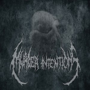 MURDER INTENTIONS - Conception of a Virulent Breed cover 