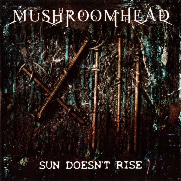MUSHROOMHEAD - Sun Doesn't Rise cover 