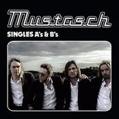 MUSTASCH - Singles A's & B's cover 