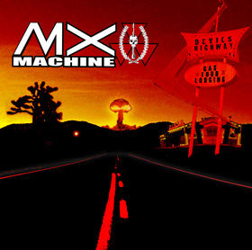 MX MACHINE - Devils Highway cover 