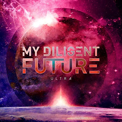 MY DILIGENT FUTURE - Ultra cover 