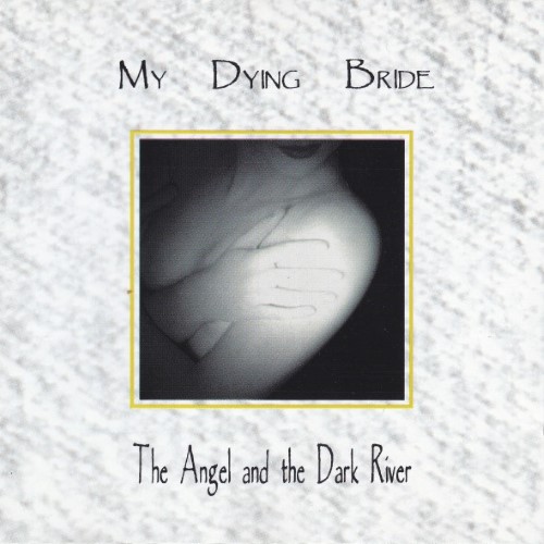MY DYING BRIDE - The Angel and the Dark River cover 