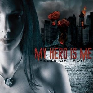 MY HERO IS ME - Helen Of Troy cover 