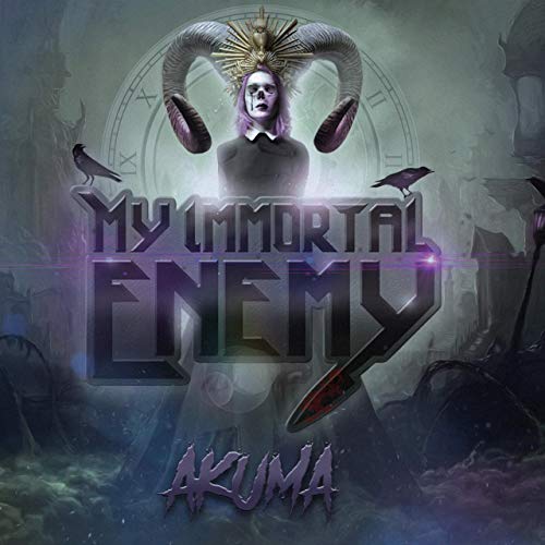 MY IMMORTAL ENEMY - Akuma cover 