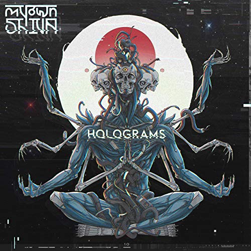 MY OWN SHIVA - Holograms cover 