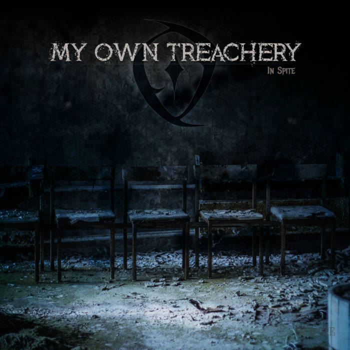 MY OWN TREACHERY - In Spite cover 