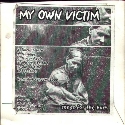 MY OWN VICTIM - Songs For The Hurt cover 