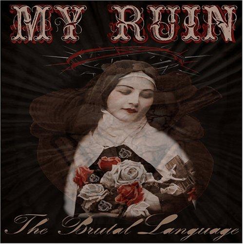 MY RUIN - The Brutal Language cover 