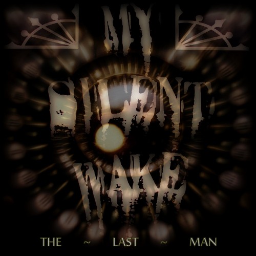 MY SILENT WAKE - The Last Man E.P. cover 