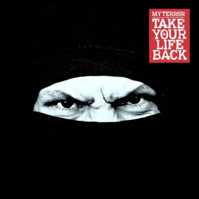 MY TERROR - Take Your Life Back cover 
