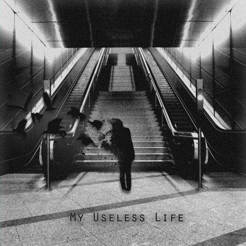 MY USELESS LIFE - My Useless Life cover 