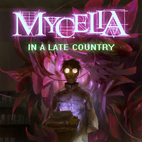 MYCELIA - In A Late Country cover 