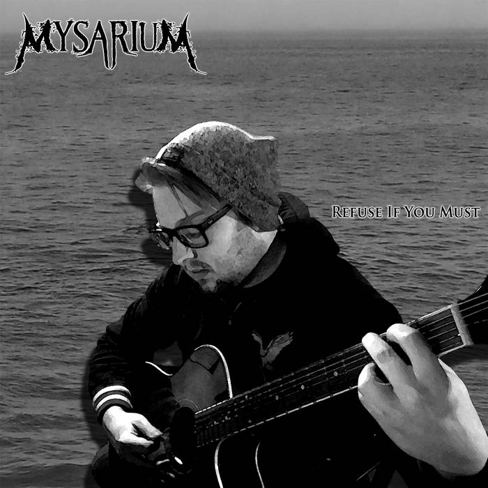 MYSARIUM - Refuse If You Must cover 