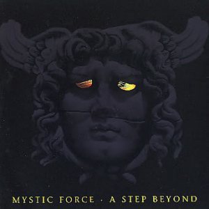 MYSTIC-FORCE - A Step Beyond cover 
