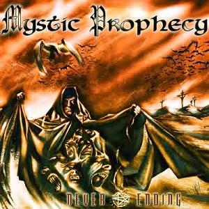 MYSTIC PROPHECY - Never-Ending cover 