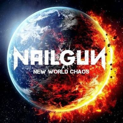 NAILGUN - New World Chaos cover 