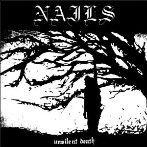 NAILS - Unsilent Death cover 