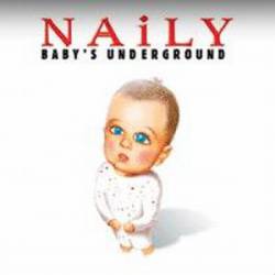 NAILY - Baby's Underground cover 
