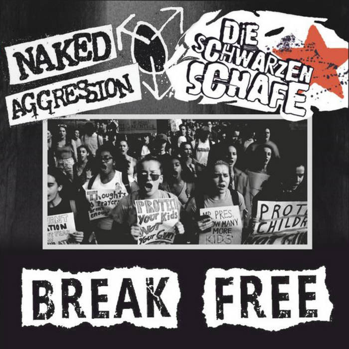 NAKED AGGRESSION - Break Free cover 