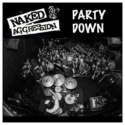 NAKED AGGRESSION - Party Down cover 