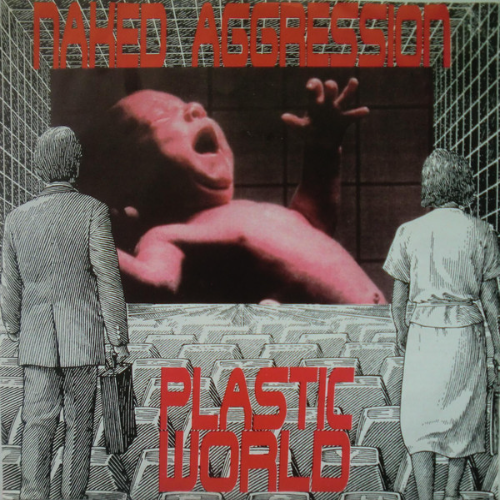 NAKED AGGRESSION - Plastic World cover 