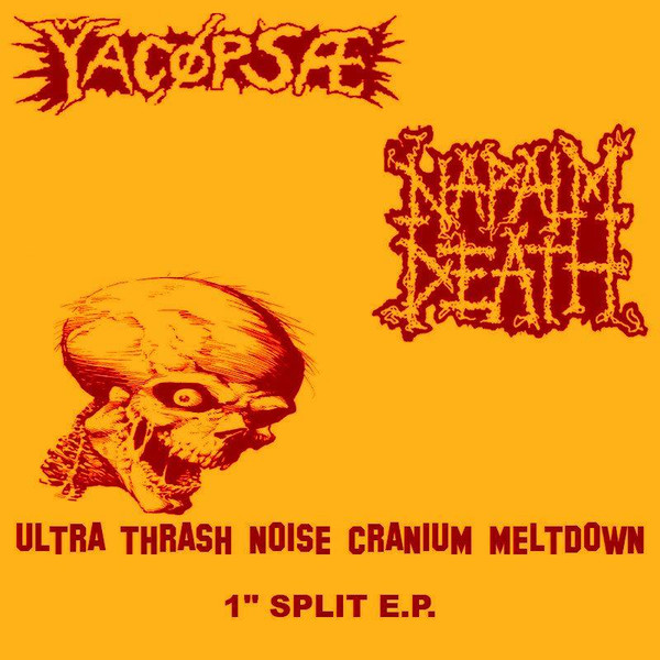 NAPALM DEATH - Ultra Thrash Noise Cranium Meltdown 1