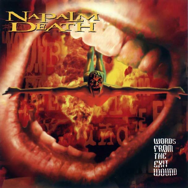 NAPALM DEATH - Words From the Exit Wound cover 