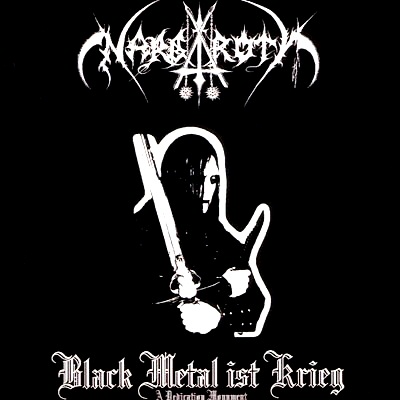 NARGAROTH - Black Metal ist Krieg: A Dedication Monument cover 