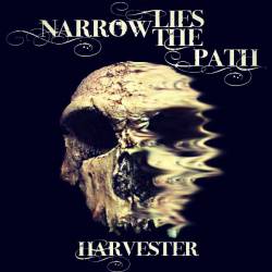NARROW LIES THE PATH - Harvester cover 
