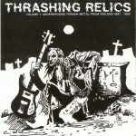 NATIONAL NAPALM SYNDICATE - Thrashing Relics Vol. 1 cover 