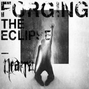 NEAERA - Forging the Eclipse cover 