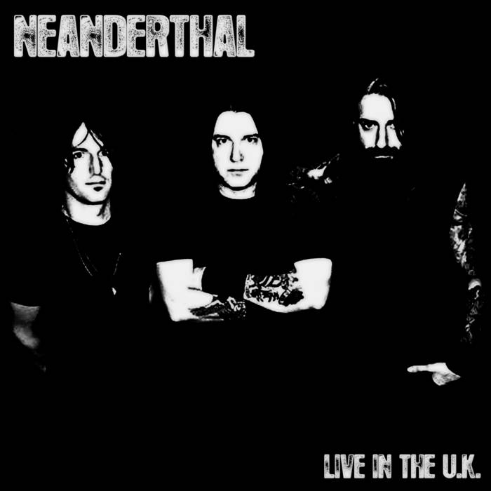 NEANDERTHAL (TN) - Live in the U.K. cover 