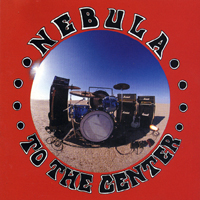 NEBULA - To The Center cover 